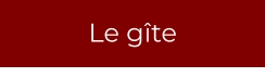 Le gîte